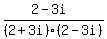 %282-3i%29%2F%282%2B3i%29%282-3i%29