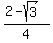%282-sqrt%283%29%29%2F4