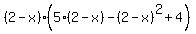 %282-x%29%285%282-x%29-%282-x%29%5E2%2B4%29