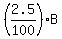 %282.5%2F100%29%2AB