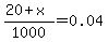 %2820%2Bx%29%2F1000+=+0.04