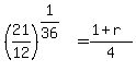 %2821%2F12%29%5E%281%2F36%29=%281%2Br%29%2F4