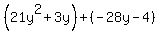 (21y^2+3y)+(-28y-4)