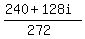 %28240%2B128i%29%2F%28272%29