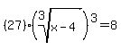 %2827%29%28root%283%2Cx-4%29%29%5E3=8