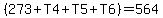 %28273%2BT4%2BT5%2BT6%29=564