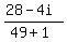 %2828+-+4i%29%2F%2849%2B1%29