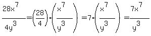 %2828x%5E7%29%2F%284y%5E3%29=%2828%2F4%29%28%28x%5E7%29%2F%28y%5E3%29%29=7%28%28x%5E7%29%2F%28y%5E3%29%29=%287x%5E7%29%2F%28y%5E3%29