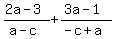 %282a+-+3%29+%2F+%28a+-+c%29+%2B+%283a+-+1%29+%2F+%28-c+%2B+a%29