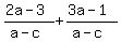 %282a+-+3%29+%2F+%28a+-+c%29+%2B+%283a+-+1%29+%2F+%28a+-+c%29