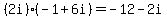 %282i%29%28-1%2B6i%29+=+-12+-+2i%29