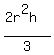 %282r%5E2h%29%2F3