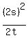 (2s)^2/(2t)