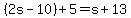 %282s-10%29%2B5=s%2B13