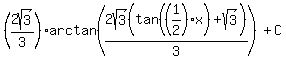 %282sqrt%283%29%2F3%29arctan%282sqrt%283%29%28tan%28%281%2F2%29x%29+%2B+sqrt%283%29%29%2F3%29+%2B+C+