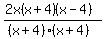 %282x%28x+%2B+4%29%28x+-+4%29%29%2F%28%28x+%2B+4%29%28x+%2B+4%29%29