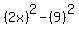 %282x%29%5E2-%289%29%5E2