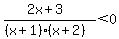 %282x%2B3%29%2F%28%28x%2B1%29%2A%28x%2B2%29%29%3C0