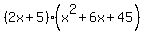 %282x%2B5%29%28x%5E2+%2B+6x+%2B+45%29