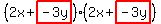 %282x%2Bhighlight%28-3y%29%29%282x%2Bhighlight%28-3y%29%29