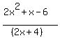 (2x^2+x-6)/((2x+4))