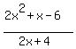 %282x%5E2%2Bx-6%29%2F%282x%2B4%29