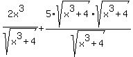 %282x%5E3%29%2Fsqrt%28x%5E3%2B4%29%2B5%2Asqrt%28x%5E3%2B4%29%2Asqrt%28x%5E3%2B4%29%2Fsqrt%28x%5E3%2B4%29