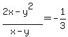 %282x-y%5E2%29%2F%28x-y%29=-1%2F3