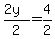 %282y%29%2F2+=+4%2F2