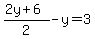 %282y%2B6%29%2F2-y=3