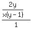 %282y%2Fx%28y-1%29%29%2F1