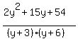 %282y%5E2%2B15y%2B54%29%2F%28%28y%2B3%29%28y%2B6%29%29