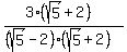 %283%28sqrt%285%29+%2B+2%29%29%2F%28%28sqrt%285%29+-+2%29%28sqrt%285%29+%2B+2%29%29