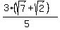 %283%28sqrt%287%29%2Bsqrt%282%29%29%29%2F%285%29