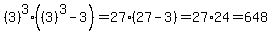 %283%29%5E3%28%283%29%5E3-3%29=27%2827-3%29=27%2A24=648