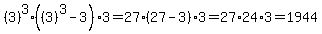 %283%29%5E3%28%283%29%5E3-3%293=27%2827-3%293=27%2A24%2A3=1944