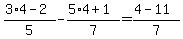 %283%2A4-2%29%2F5+-+%285%2A4%2B1%29%2F7+=+%284-11%29%2F7
