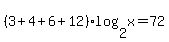 %283%2B4%2B6%2B12%29log%282%2Cx%29+=+72