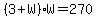 %283%2BW%29W=270