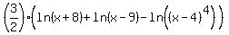%283%2F2%29%28ln%28x%2B8%29%2Bln%28x-9%29-ln%28%28x-4%29%5E4%29%29