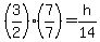 %283%2F2%29%2A%287%2F7%29=h%2F14