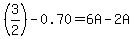 (3/2)-0.70=6A-2A