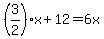 %283%2F2%29x%2B12=6x