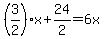%283%2F2%29x%2B24%2F2=6x