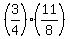 (3/4)*(11/8)