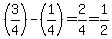 %283%2F4%29-%281%2F4%29=2%2F4=1%2F2