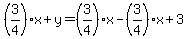 %283%2F4%29x%2By=%283%2F4%29x-%283%2F4%29x%2B3