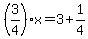 %283%2F4%29x+=+3+%2B+1%2F4