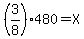 %283%2F8%29%2A480=X