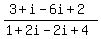 %283+%2B+i+-+6i+%2B+2%29%2F%281+%2B+2i+-+2i+%2B+4%29